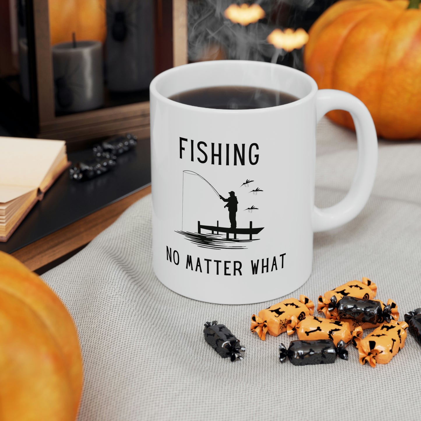 Fishing No Matter What, Fishing Mug, Fishing Coffee Mug, Ceramic Mug 11oz