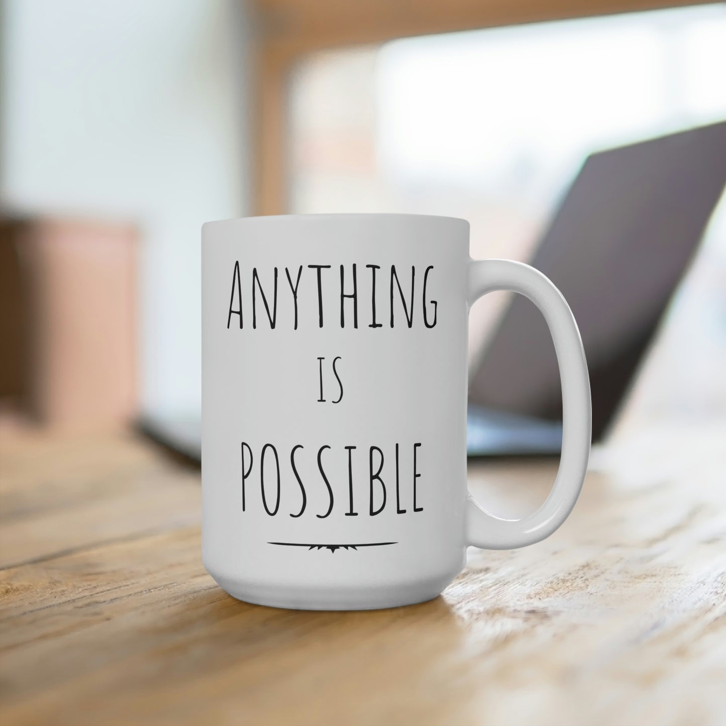 Anything Is Possible Coffee Mug, Motivational Mugs, Inspiration Gift Ideas, Motivation Gift Ideas