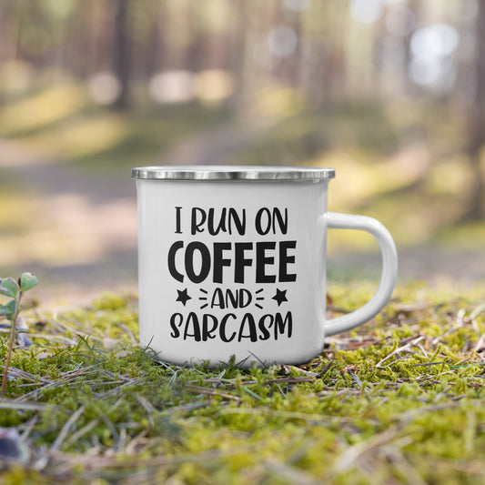 I Run on Coffee and Sarcasm Enamel Mug