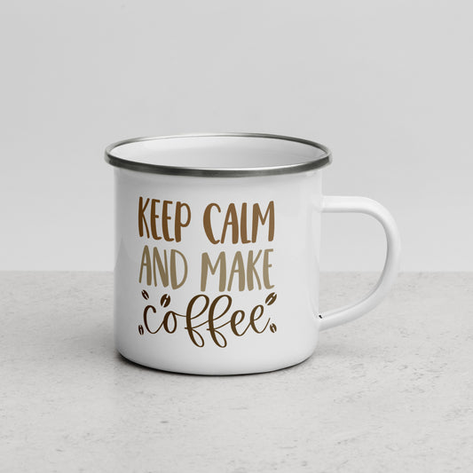 Keep Calm Make Coffee Enamel Mug