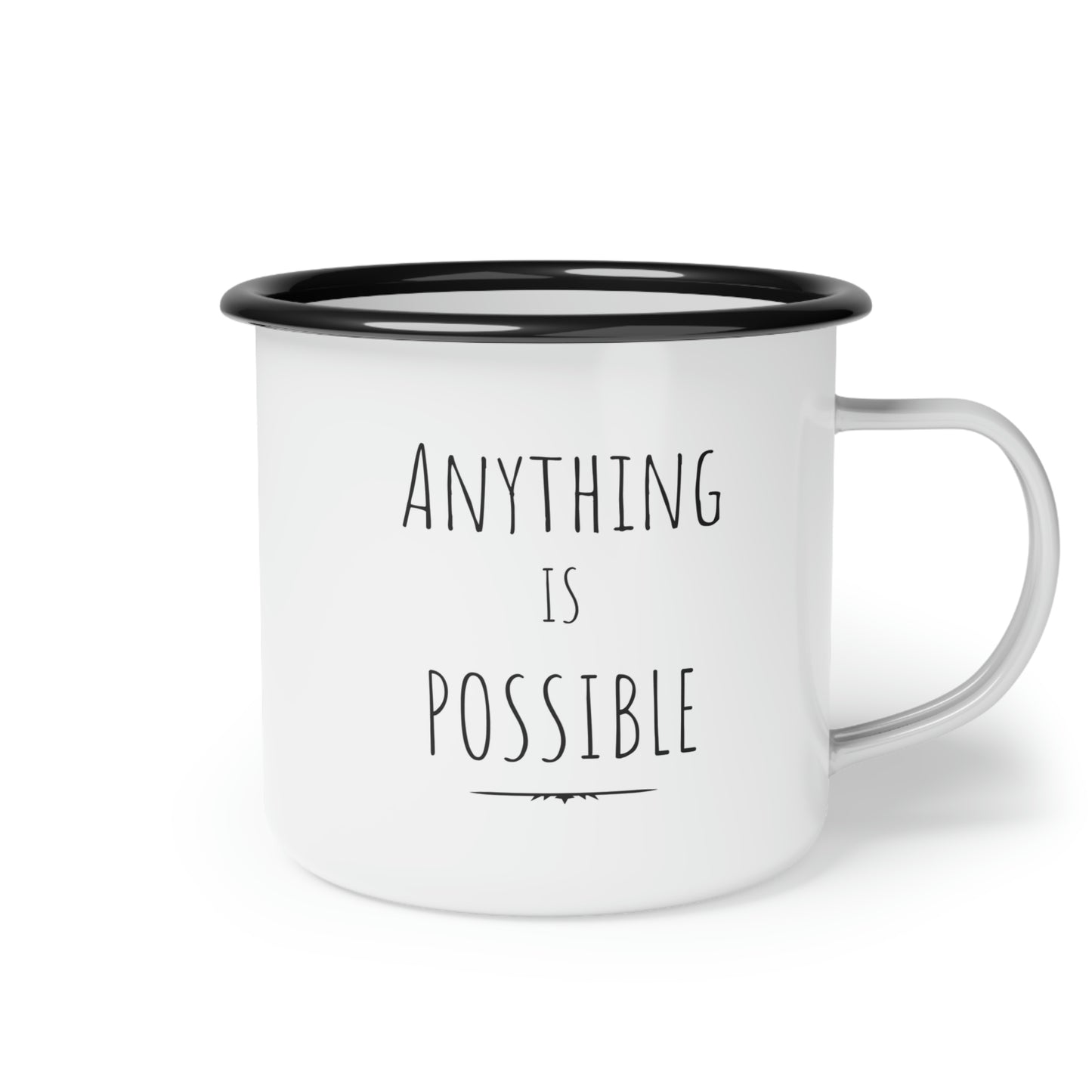 Anything Is Possible Enamel Camp Cup