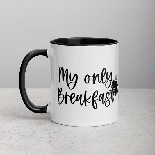 My Only Breakfast Coffee Mug with Color Inside