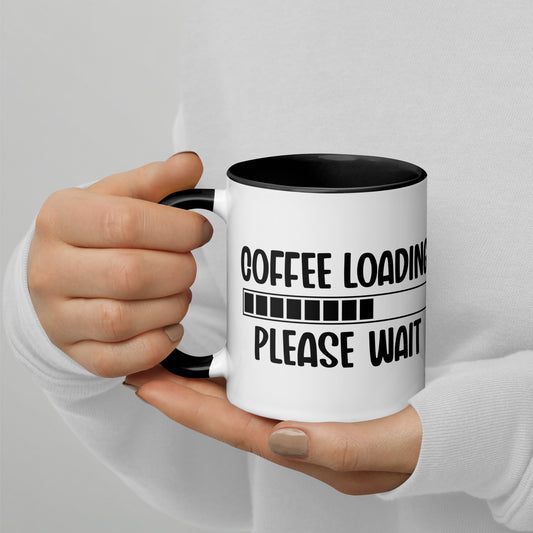 Coffee Loading Please Wait Mug with Color Inside